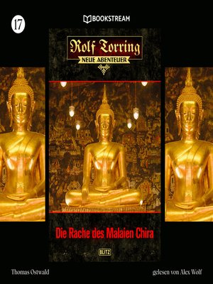 cover image of Die Rache des Malaien Chira--Rolf Torring--Neue Abenteuer, Folge 17